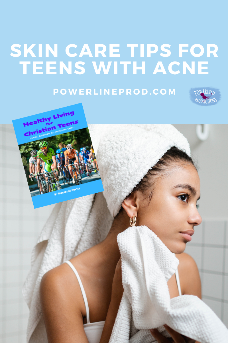 Skin Care Tips for Teens with Acne – Powerline Productions